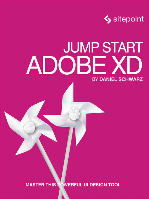 Title details for Jump Start Adobe XD by Daniel Schwarz - Available
